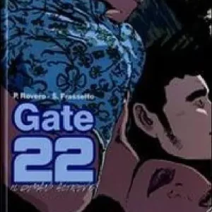 Subito Disponibile Il domani altrove. Gate 22. Vol. 1