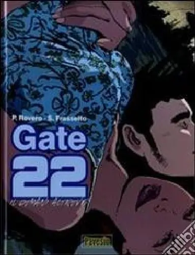 Subito Disponibile Il domani altrove. Gate 22. Vol. 1