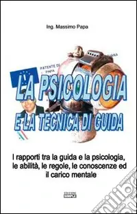 Scelto Dai Clienti La psicologia e la tecnica di guida