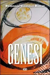 Genesi. Commento esegetico e teologico Soddisfatti O Rimborsati
