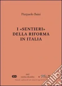 I sentieri della riforma in Italia Compra Oggi Stesso