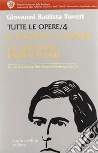 Sconto Tutte le opere. Vol. 4 Il governo e i comuni. La questione barracellare