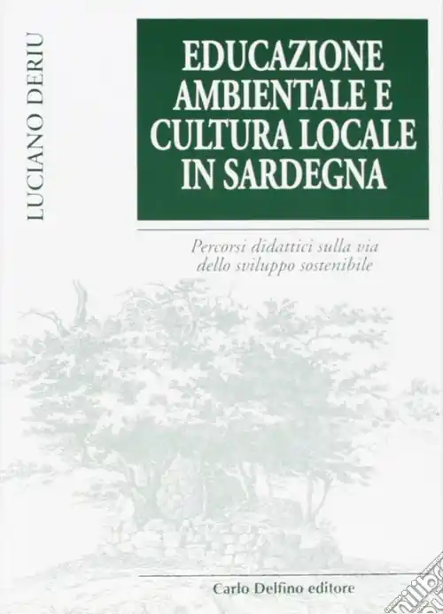 Educazione ambientale e cultura locale della Sardegna Spedizione Espresso