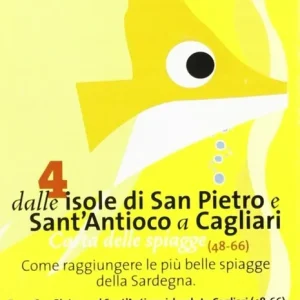 Di Tendenza Carta delle spiagge della Sardegna. Vol. 4 Dalle isole di San Pietro e Sant‘Antioco a Cagliari