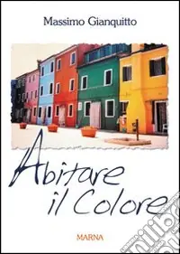 Non Perdere Abitare il colore