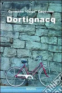 Promozione Dortignacq