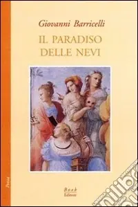 Il paradiso delle nevi Prezzo Scontato