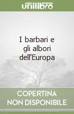 Offerta Del Giorno I barbari e gli albori dell‘Europa