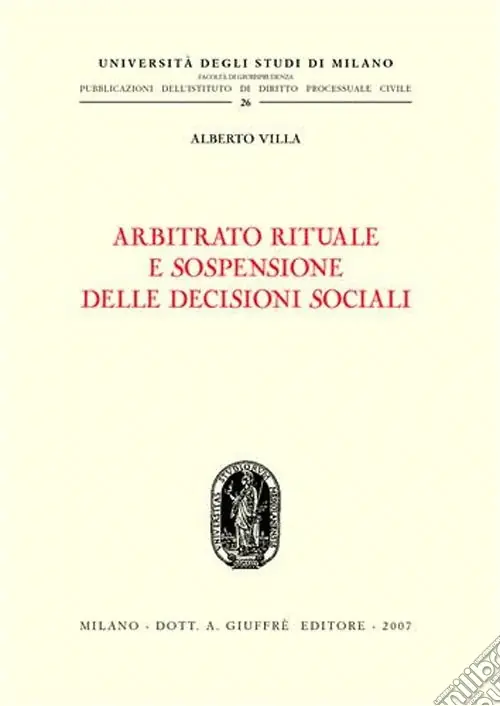 Arbitrato rituale e sospensione delle decisioni sociali Solo Oggi