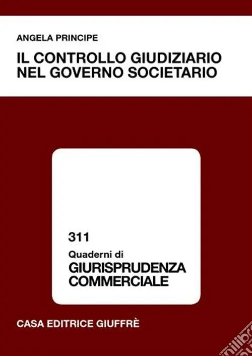 Il controllo giudiziario nel governo societario Consegna Rapida