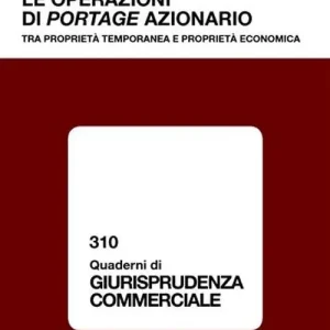 Le operazioni di portage azionario. Tra proprietà temporanea e proprietà economica Occasione Imperdibile