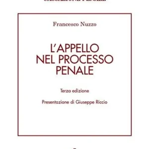 L‘appello nel processo penale Direttamente Dal Produttore