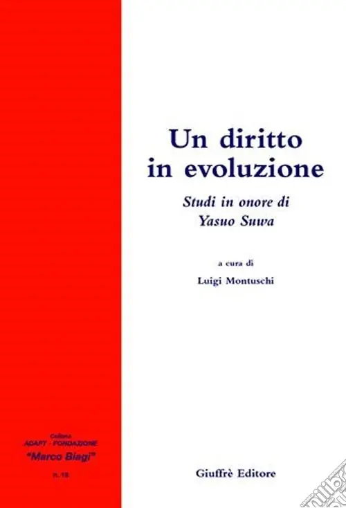 Offerta Limitata Un diritto in evoluzione. Studi in onore di Yasuo Suwa