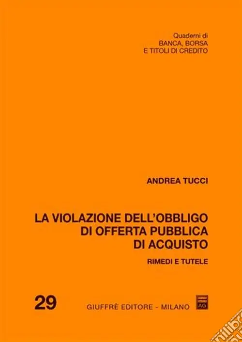 La violazione dell‘obbligo di offerta pubblica d‘acquisto. Rimedi e tutele Solo Oggi