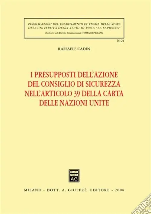 Bestseller I presupposti dell‘azione del Consiglio di sicurezza nelll‘articolo 39 della Carta delle Nazioni Unite