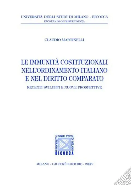 Sconto Le immunità costituzionali nell‘ordinamento italiano e nel diritto comparato