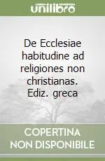 Sconto De Ecclesiae habitudine ad religiones non christianas. Ediz. greca