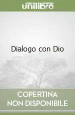 Soddisfatti O Rimborsati Dialogo con Dio