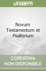 Novum Testamentum et Psalterium Prezzo Conveniente