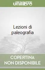 Offerta Lampo Lezioni di paleografia