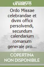 Scelto Dai Clienti Ordo Missae celebrandae et divini officii persolvendi, secundum calendarium romanum generale pro anno liturgico 1989-1990