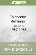 Calendario dell‘anno mariano 1987-1988 Economico