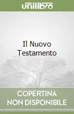 Il Nuovo Testamento Ultime Pezzi
