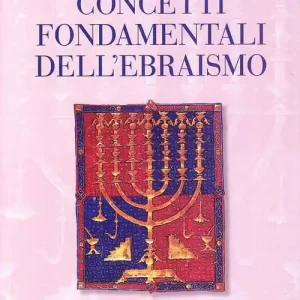 Esclusivo Concetti fondamentali dell‘ebraismo