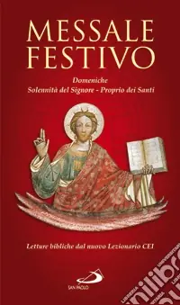 Offerta Limitata Messale festivo. Domeniche, solennità del Signore, Proprio dei santi