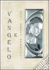 Vangelo e Atti degli Apostoli Promozione Esclusiva
