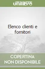 Prezzo Basso Elenco clienti e fornitori