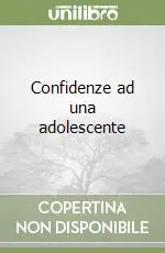 Confidenze ad una adolescente Occasione