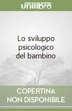 A Buon Prezzo Lo sviluppo psicologico del bambino