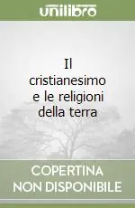 Nuovo Arrivo Il cristianesimo e le religioni della terra