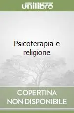 Offerta Lampo Psicoterapia e religione
