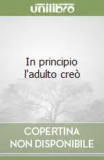 Più Venduto In principio l‘adulto creò