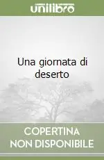 Una giornata di deserto Saldi