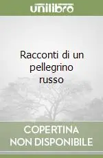 Racconti di un pellegrino russo Spedito Oggi