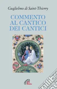 Miglior Prezzo Commento al Cantico dei Cantici