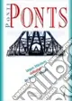 Ponti/ponts. Langues littèratures civilisations des Pays francophones. Vol. 7 Economico