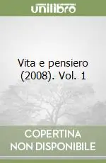 Prezzo Di Fabbrica Vita e pensiero (2008). Vol. 1
