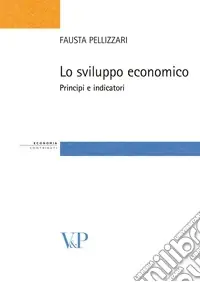 Saldi Lo sviluppo economico. Principi e indicatori