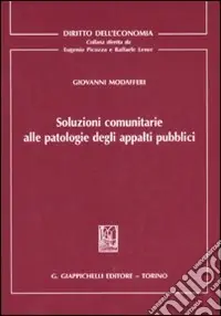 Soluzioni comunitarie alle patologie degli appalti pubblici Saldi