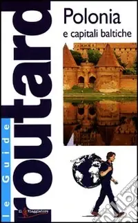 Vendita Finale Polonia e capitali baltiche. Ediz. illustrata