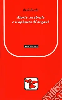 Must-Have Morte cerebrale e trapianto di organi