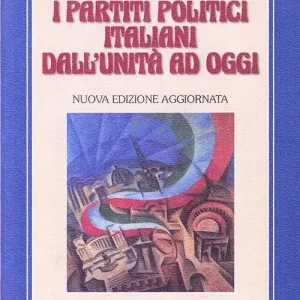 Ultima Occasione I partiti politici italiani dall‘unità ad oggi