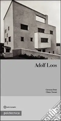 Adolf Loos Solo Oggi