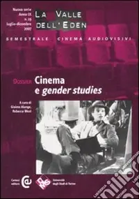 Consegna Rapida La valle dell‘Eden (2007). Ediz. bilingue. Vol. 19 Cinema e gender studies