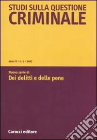Studi sulla questione criminale (2007). Vol. 3 Saldi