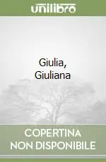 Prezzo Conveniente Giulia, Giuliana